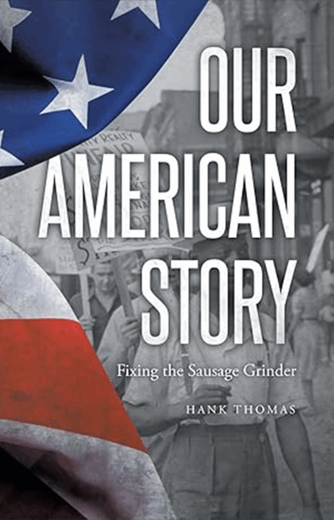 Book cover for "Our American Story" by Hank Thomas, featuring a blend of American and Confederate flags, symbolizing a historical narrative on unity and conflict.
